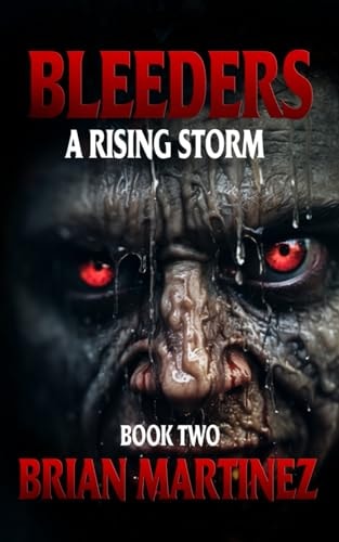 Bleeders Book 2, a Rising Storm