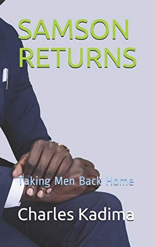 Samson Returns Taking Men Back Home