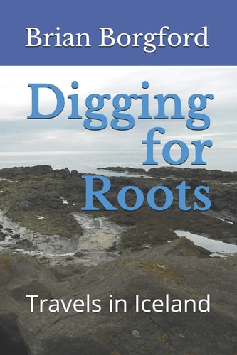 Digging for Roots Travels in Iceland