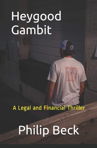 Heygood Gambit (Fastball Series) a Legal and Financial Thriller
