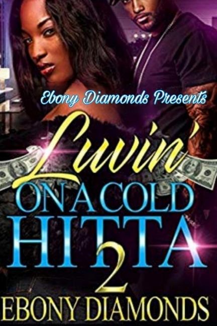 Luvin on a cold hitta 2