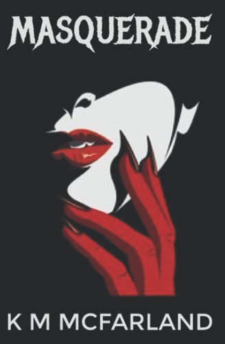 Masquerade A Steamy Offbeat Paranormal Vampire Romance