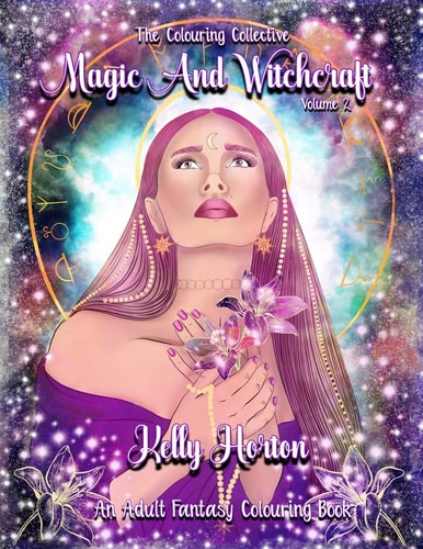 Magic and Witchcraft An Adult Fantasy Colouring Book