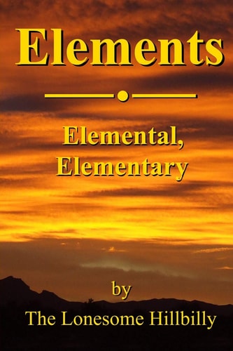 Elements Elemental, Elementary