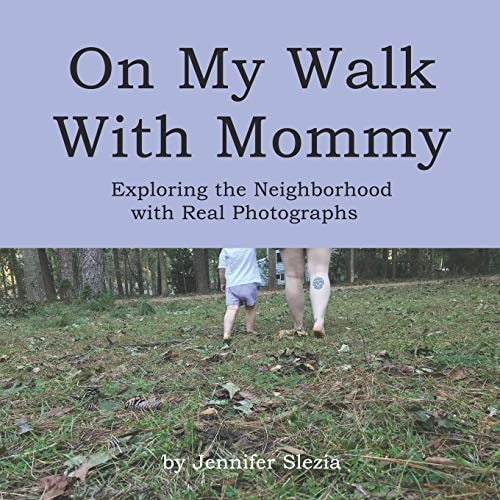 On My Walk With Mommy Exploring the Neighborhood with Real Photographs