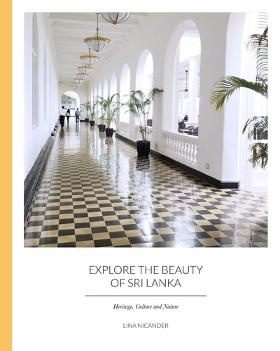 Explore the Beauty of Sri Lanka Heritage, Culture and Nature