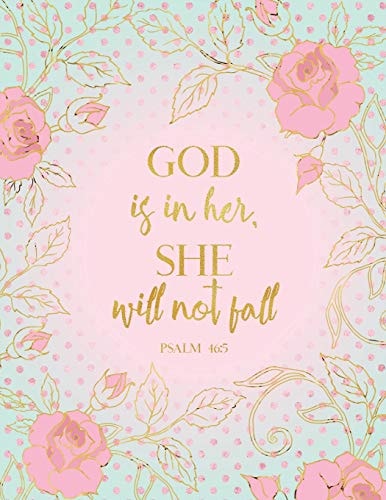 God Is in Her, She Will Not Fall Psalm 46 5