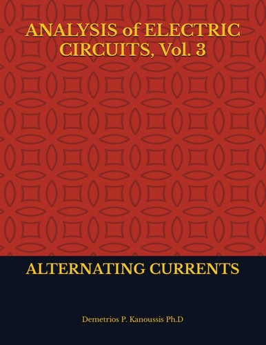 Analysis of Electric Circuits, Vol. 3 Alternating Currents