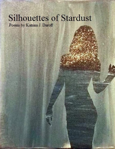 Silhouettes of Stardust Poems
