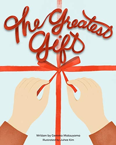 The Greatest Gift