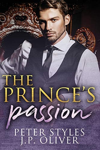 The Prince's Passion A Fake Engagement Royalty Romance