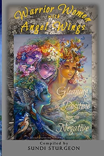 Warrior Women with Angel Wings Illuminate Your Joy