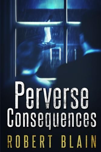 Perverse Consequences