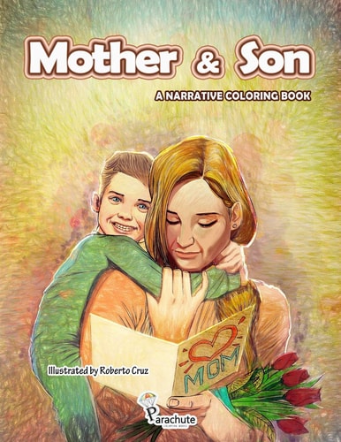 Mother and Son Adult Coloring Book with Stress Relieve Designs of a Mother and Her Son and Some Highlight Moments in Their Lives