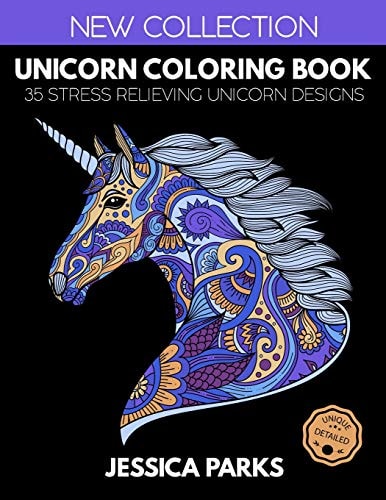Unicorn Coloring Book 35 Stress Relieving Unicorn Designs for Anger Release, Adult Relaxation and Meditation