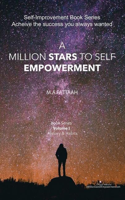 A Million Stars To Self Empowerment: A Universal Message for those who seek Empowerment through peace and Harmony