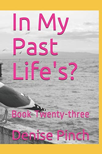 In My Past Life's? Book Twenty-Three
