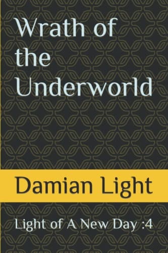 Wrath of the Underworld Light of a New Day 4