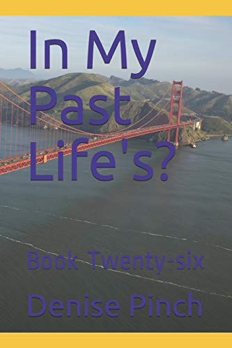 In My Past Life's? Book Twenty-Six
