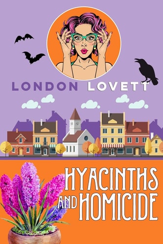Hyacinths and Homicide
