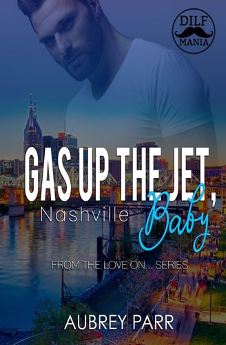 Gas Up the Jet, Baby Nashville