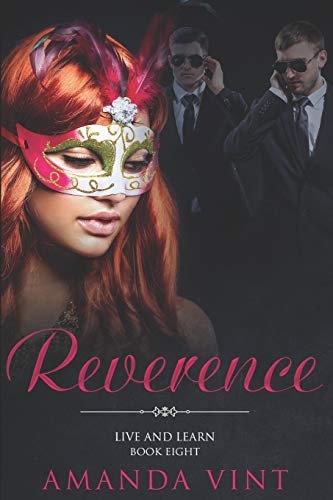 Reverence Live and Learn, Book Eight