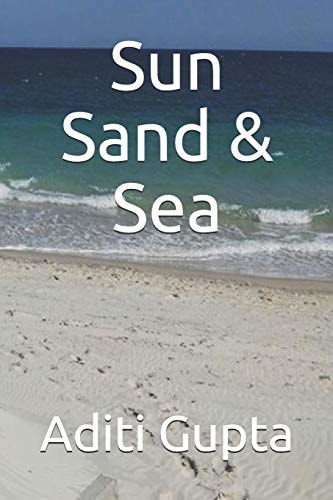 Sun Sand and Sea
