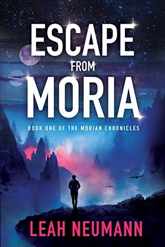 Escape from Moria Book One of the Morian Chronicles