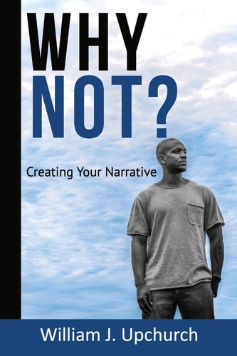 Why Not Creating Your Narrative