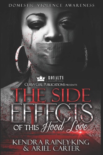 The Side Effects of This Hood Love Domestic Violence Anthology