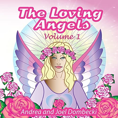 The Loving Angels Volume 1