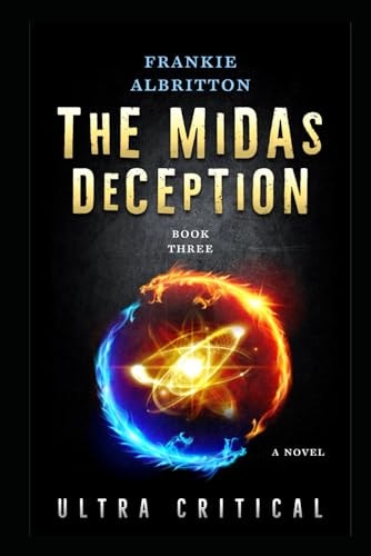The Midas Deception: Ultra Critical (Eternal versus Ultra)