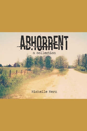 Abhorrent A Collection