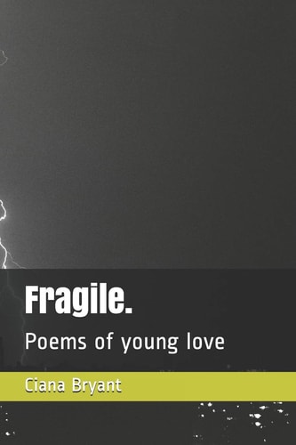 Fragile. Poems of Young Love