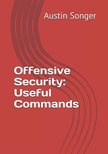 Offensive Security Useful Commands