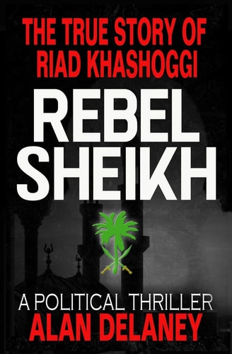 The True Story of Riad Khashoggi - Rebel Sheikh