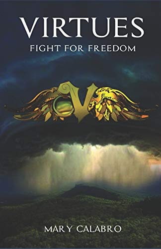 Virtues Fight for Freedom