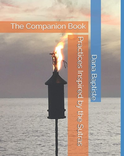 Practices Inspired by the Sutras The Companion Book