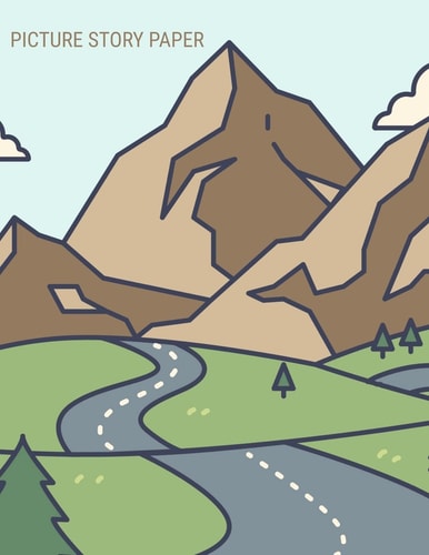 Picture Story Paper ROAD TRIP BIG BOOK Learn to Draw and Write Proportion Letters ( for KINDER-3RD GRADE )