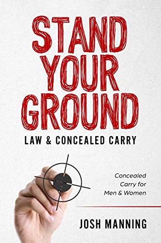 "Stand Your Ground" & Concealed Carry Concealed Carry for Men & Women