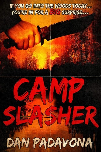 Camp Slasher A Gory Dark Horror Novel