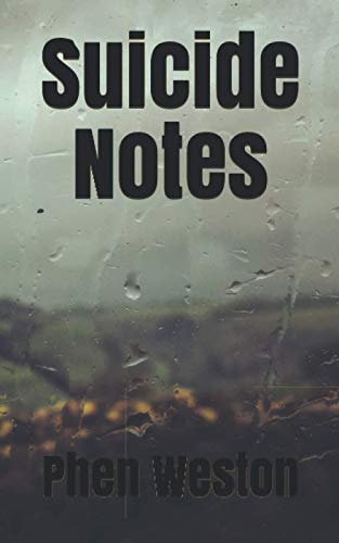 Suicide Notes A Poetry Chapbook