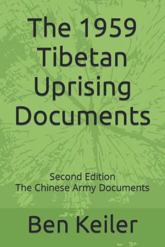 The 1959 Tibetan Uprising Documents Second Edition the Chinese Army Documents