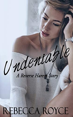 Undeniable A Reverse Harem Love Story