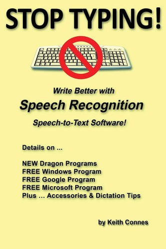 Stop Typing! Write Better with Speech Recognition Speech-To-Text Software!