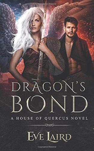 Dragon's Bond A House of Quercus Novel