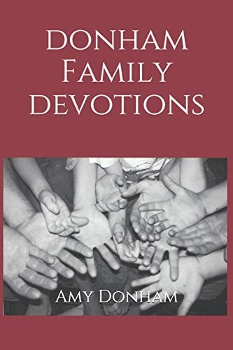 Donham Family Devotions Bible Devotions