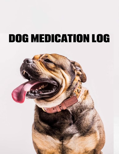 Dog Medication Log