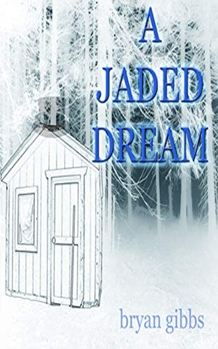 A Jaded Dream