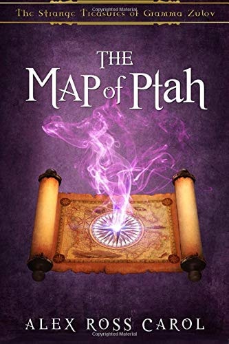 The Strange Treasures of Gramma Zulov The Map of Ptah (Book II)
